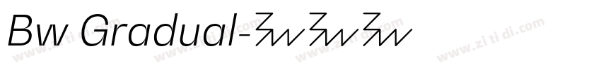 Bw Gradual字体转换